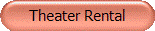 Theater Rental